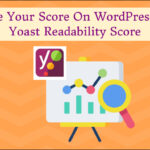 Yoast Readability Score - Improve Your WordPress Score