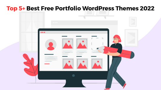 Top 5+ Best Free Portfolio WordPress Themes 2023 - Themes Caliber