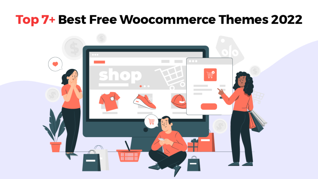 Top 7+ Best Free Woocommerce Themes 2022 - WP Themes