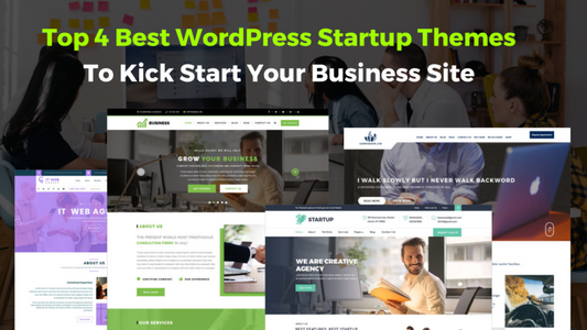 Top 4 Best WordPress Startup Themes In 2022 - Themes Caliber