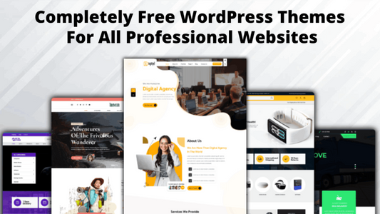 Completely Free WordPress Themes For All Professional Websites