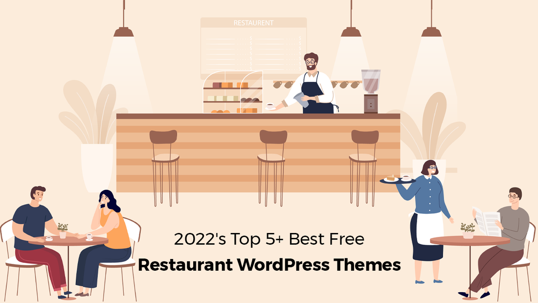 2023's Top 5+ Best Free Restaurant WordPress Themes