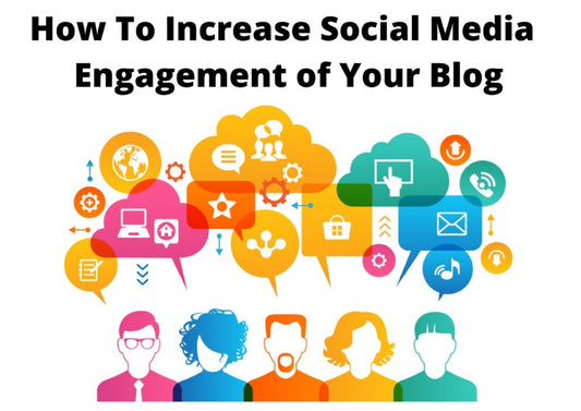 8 Best Tips To Increase Social Media Engagements