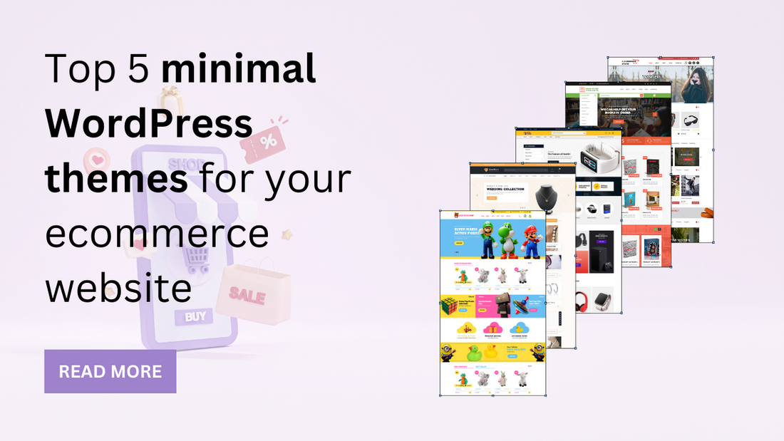 Top 5 Minimal WordPress Themes for Your Ecommerce Website
