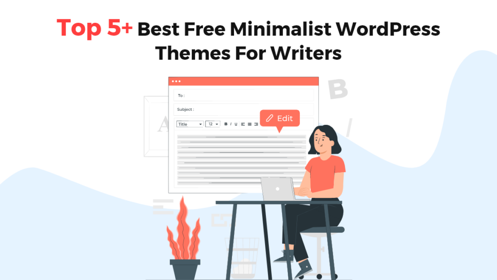 Top 5+ Best Free Minimalist WordPress Themes For Writers