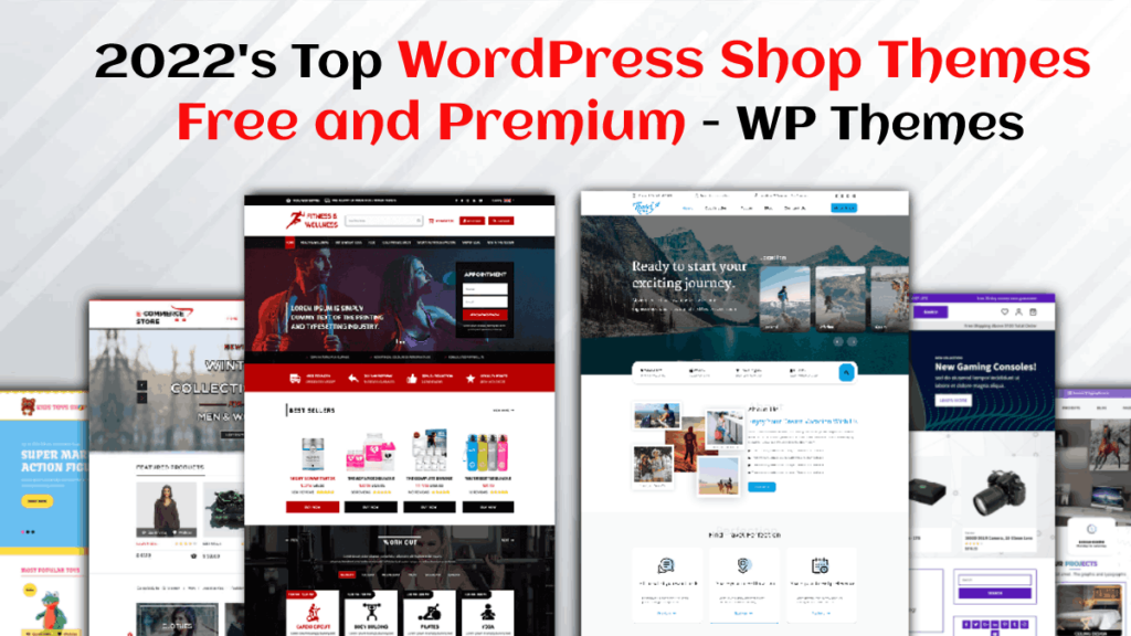 2022's Top WordPress Shop Themes Free and Premium - WP Themes