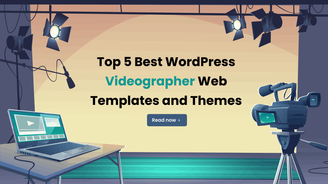 5 Best WordPress Videographer Web Templates and Themes